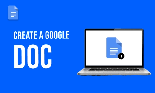 How to Create a Google Doc